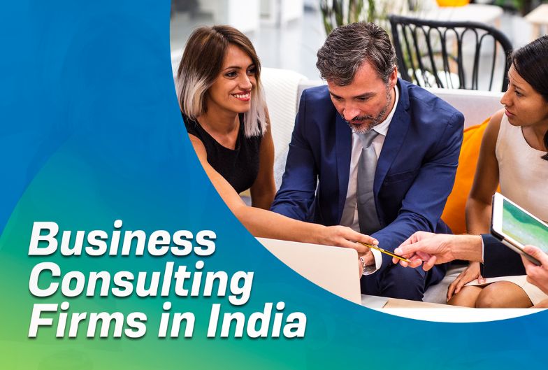 Why do startups need the Support of Business Consulting Firms in India?